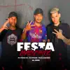 BL PROD - FESTA DOS MALANDROS (MC PEDRIN RC MC NATHAN -MC ALLANZINHO = #FAVEBALAMUSIC #2022) - Single